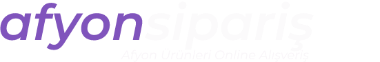 Afyon Sipariş